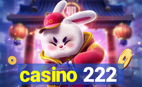 casino 222